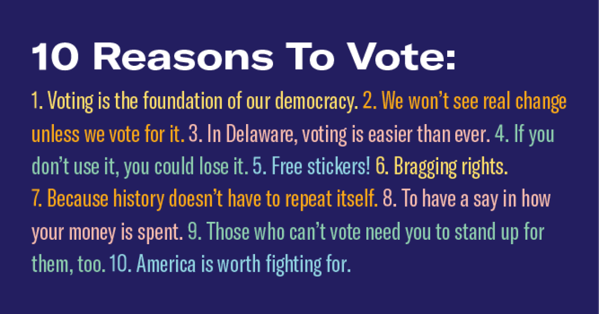 10 Reasons To Vote In Tuesday S Election Aclu Delaware