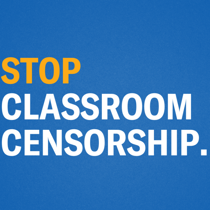 Stop Classroom Censorship