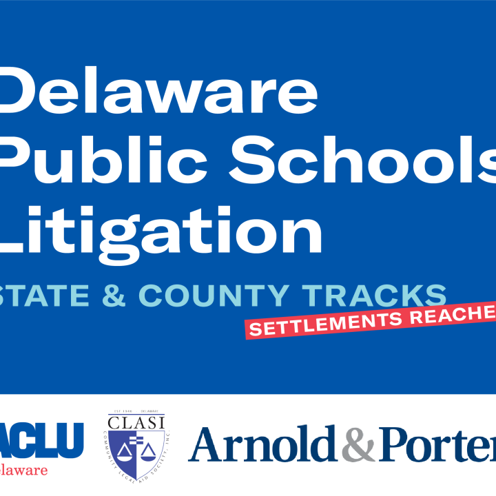 Delaware Public Schools Litigation State & County Tracks - Settlements Reached